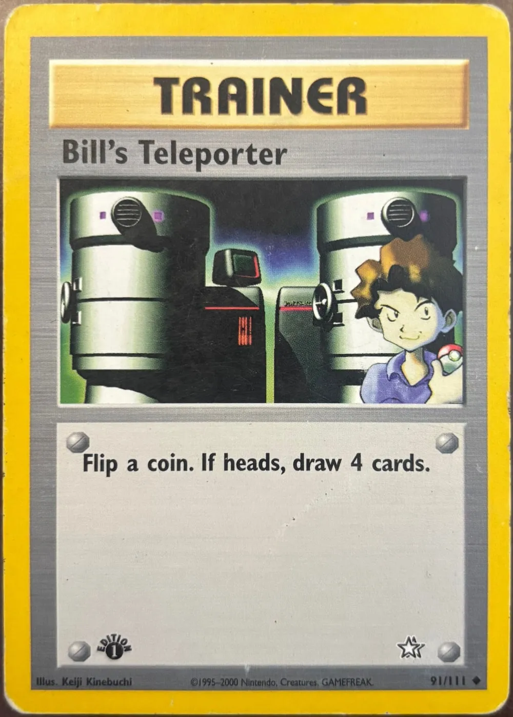 Bill's Teleporter (1st Edition) 91/111, Neo Genesis